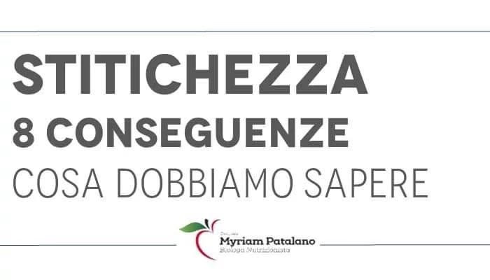 stitichezza conseguenze
